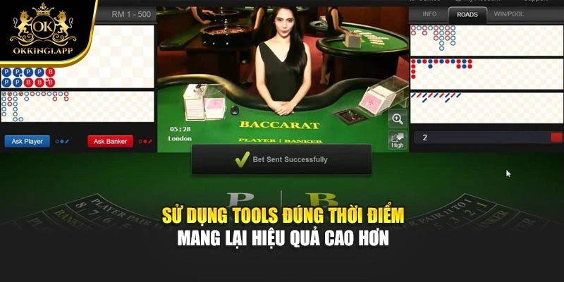 Sử dụng tools đúng thời điểm mang lại hiệu quả cao hơn